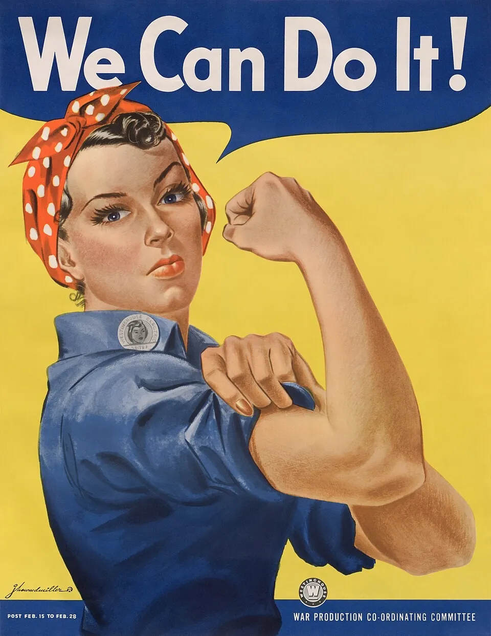 “We Can Do It!” poster of a woman flexing her arm